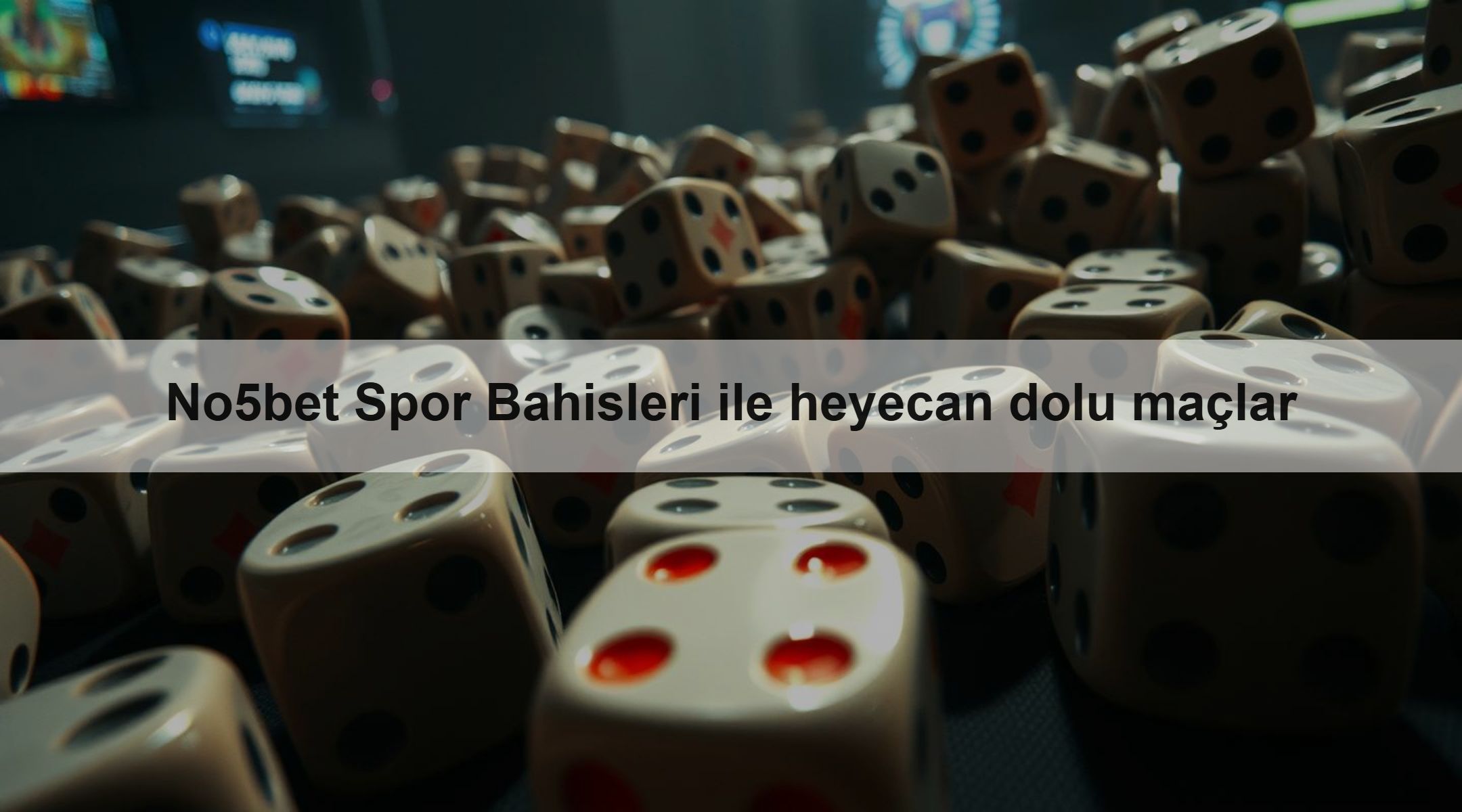 No5bet Spor Bahisleri ile heyecan dolu maçlar