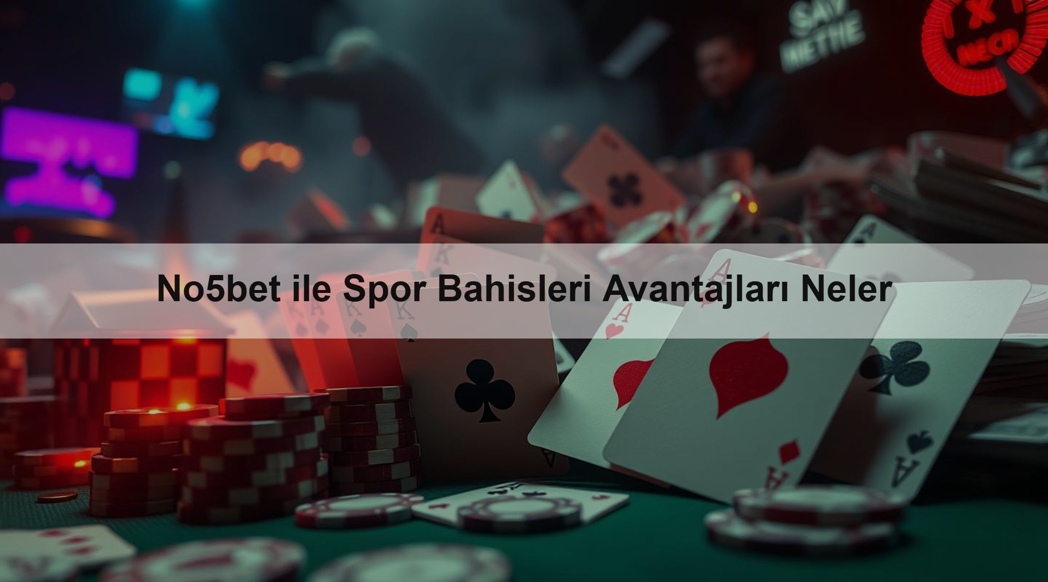 No5bet ile Spor Bahisleri Avantajları Neler 1 No5bet ile Spor Bahisleri Avantajları Neler