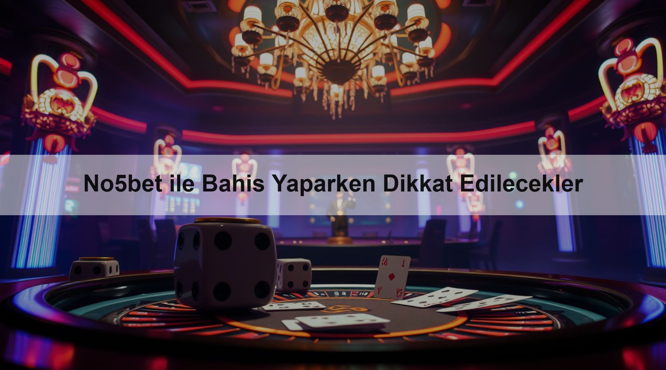 No5bet ile Bahis Yaparken Dikkat Edilecekler