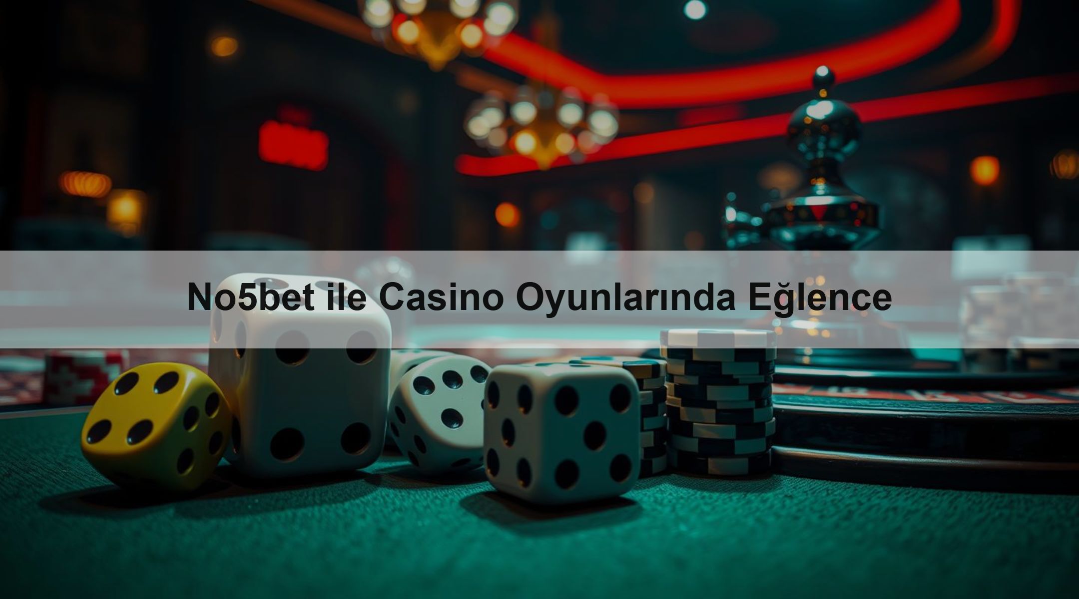 No5bet ile Casino Oyunlarında Eğlence