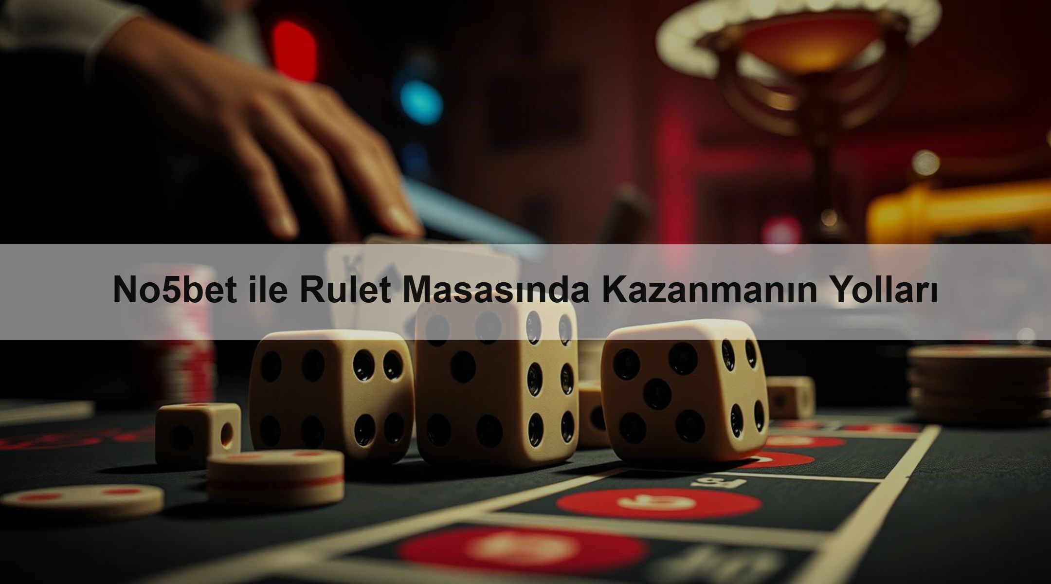 No5bet ile Rulet Masasında Kazanmanın Yolları