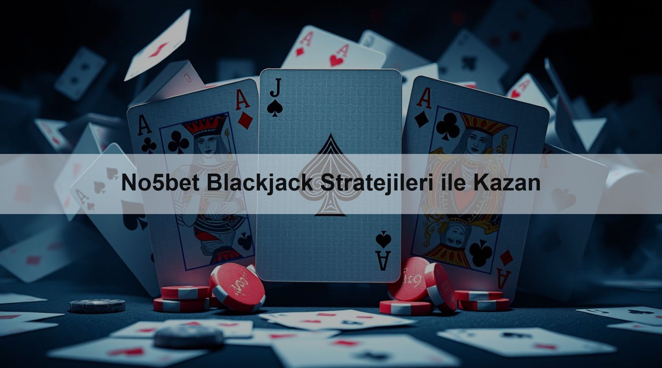 No5bet Blackjack Stratejileri ile Kazan