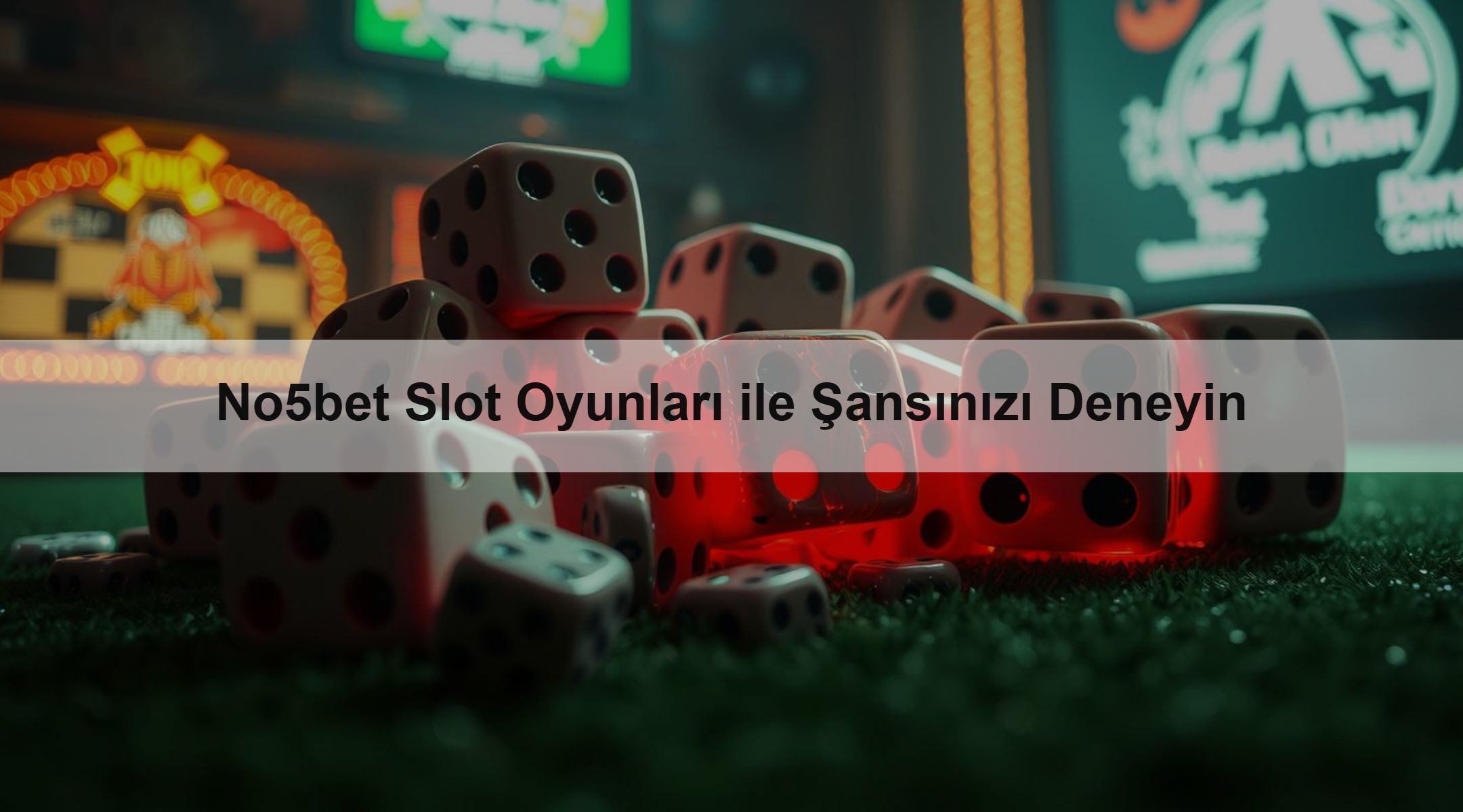 No5bet Slot Oyunları ile Şansınızı Deneyin