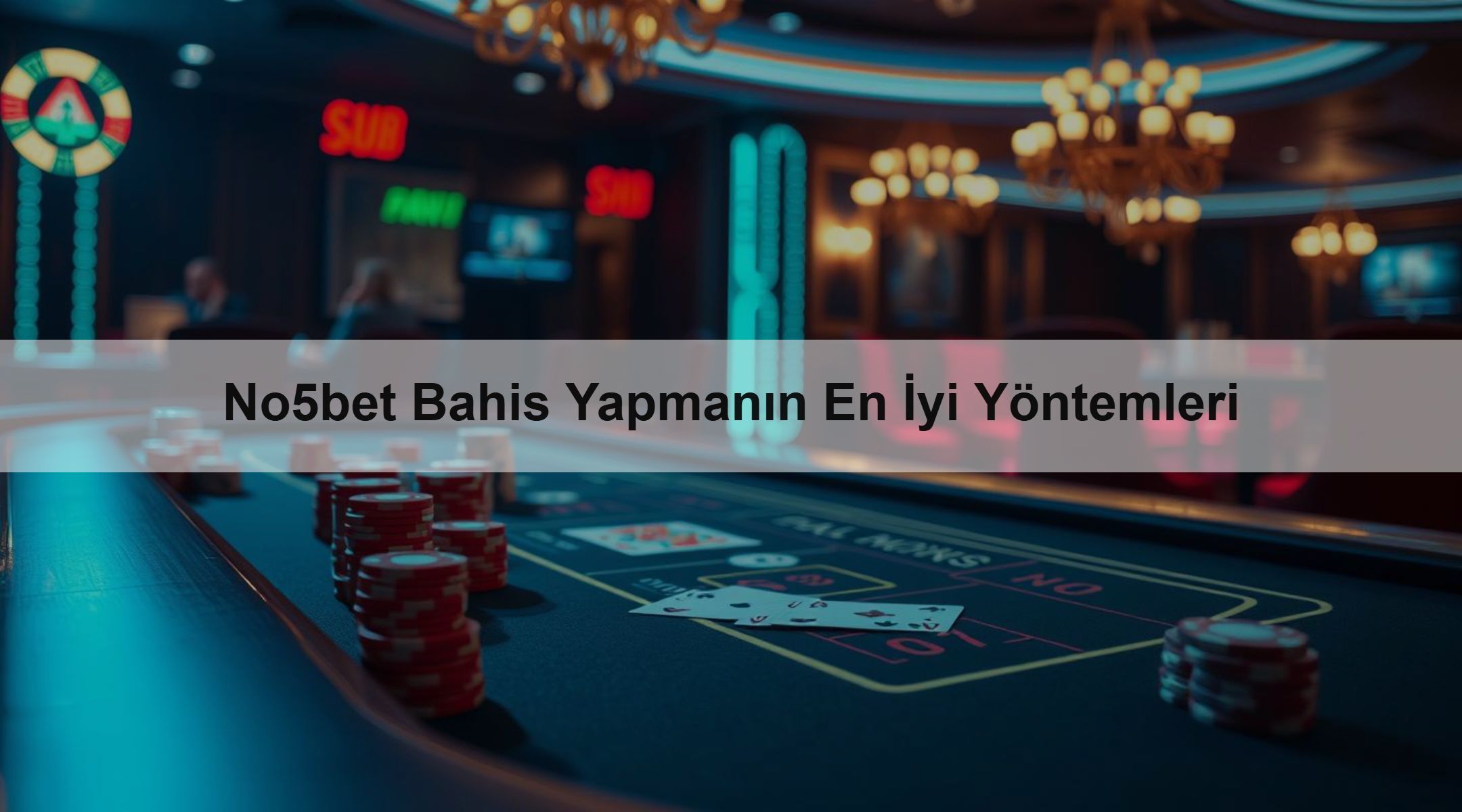No5bet Bahis Yapmanın En İyi Yöntemleri