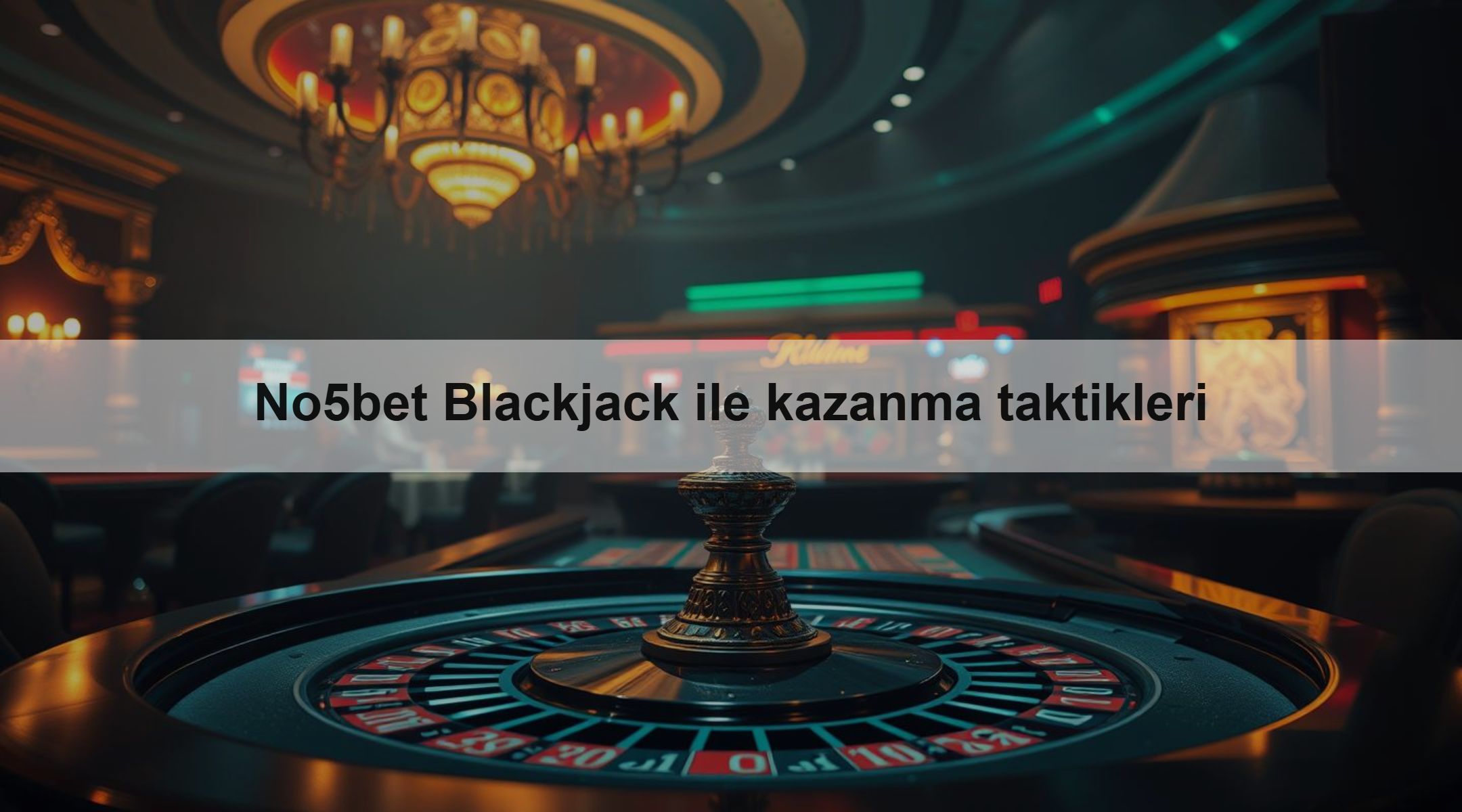 No5bet Blackjack ile kazanma taktikleri